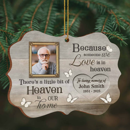 Because Someone We Love Is In Heaven, Memorial Ornament