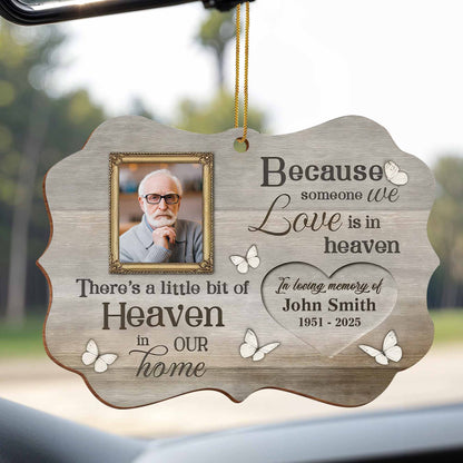 Because Someone We Love Is In Heaven, Memorial Ornament