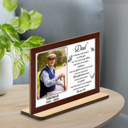 It Broke Our Hearts To Lose You With Butterflies And Beautiful Memories