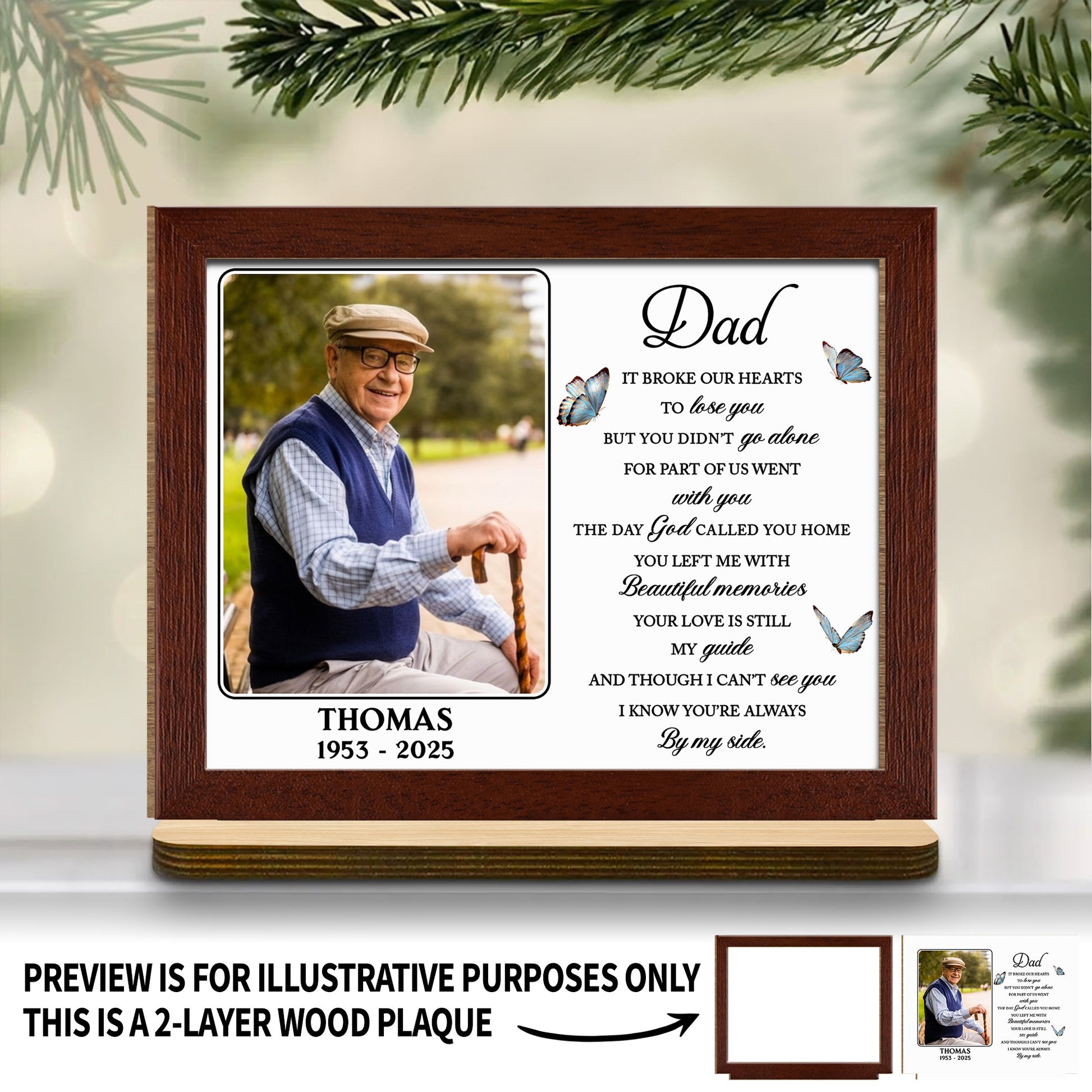 It Broke Our Hearts To Lose You With Butterflies And Beautiful Memories