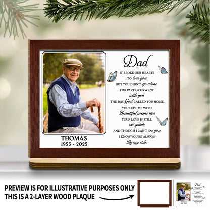 It Broke Our Hearts To Lose You With Butterflies And Beautiful Memories