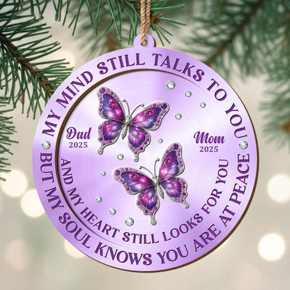 My Mind Still Talks To You Butterflies Wood Ornament