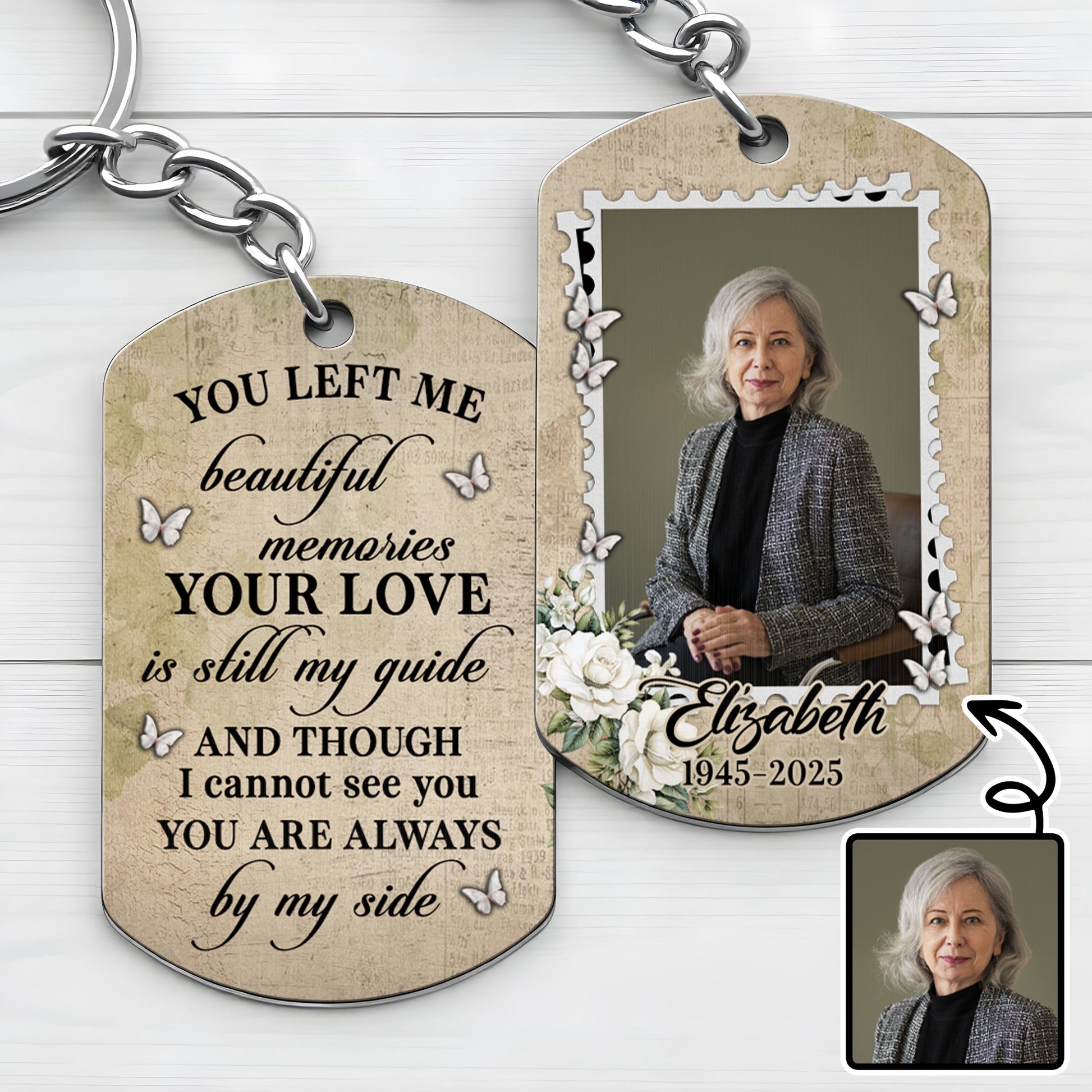 You Left Me Beautiful Memories, Flowers and Butterflies Keychain