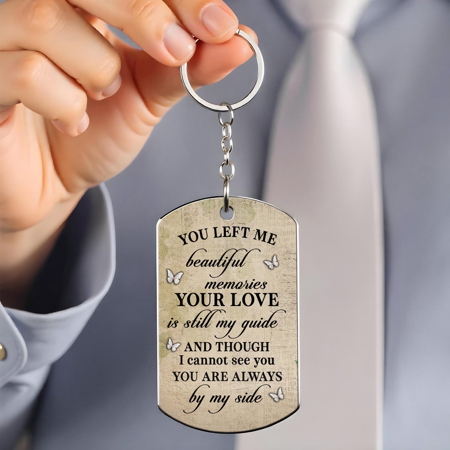 You Left Me Beautiful Memories, Flowers and Butterflies Keychain