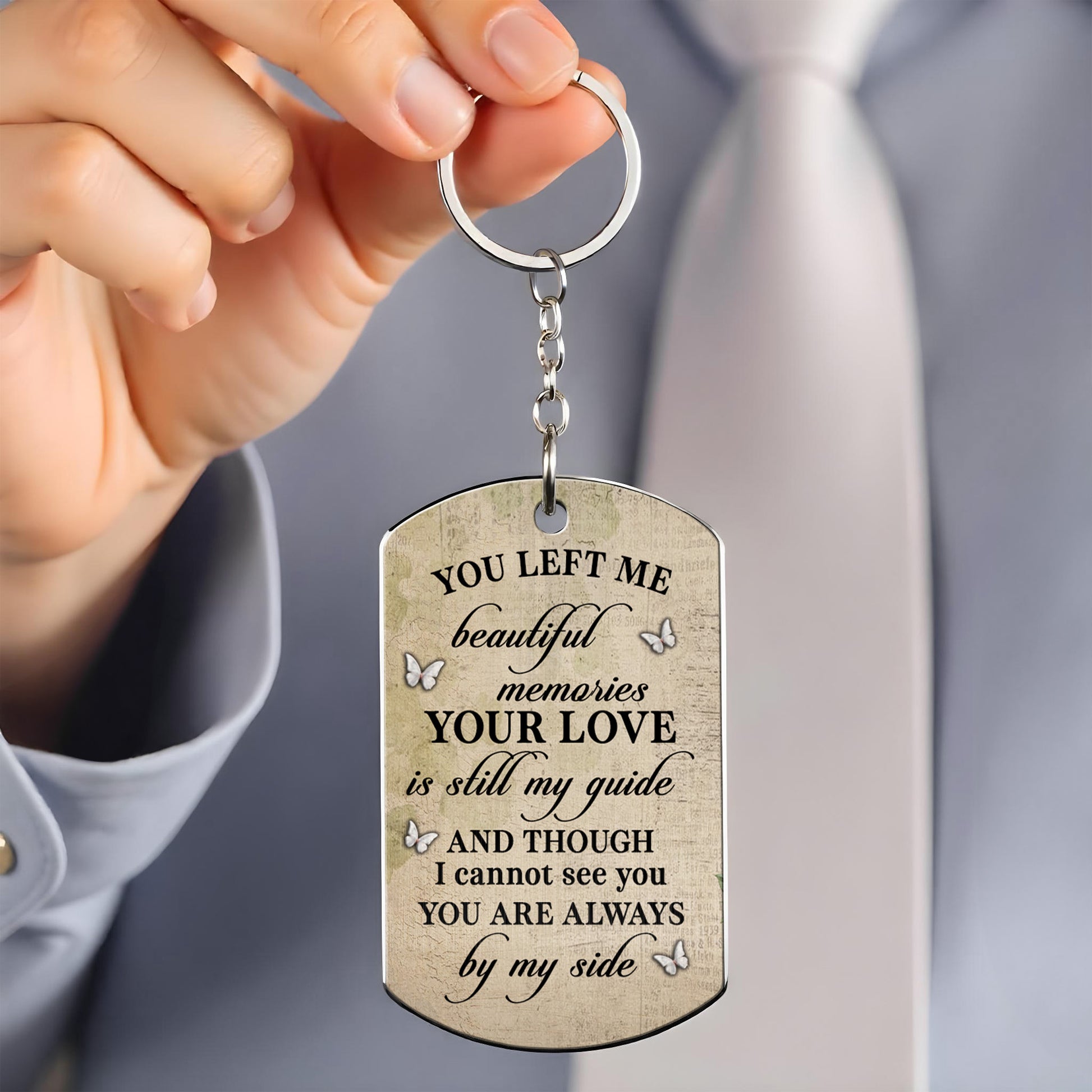 You Left Me Beautiful Memories, Flowers and Butterflies Keychain