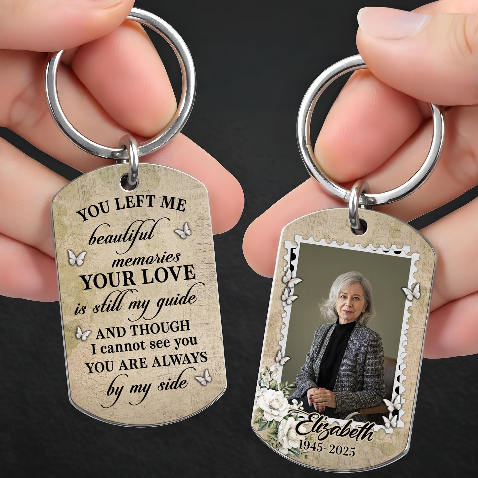 You Left Me Beautiful Memories, Flowers and Butterflies Keychain