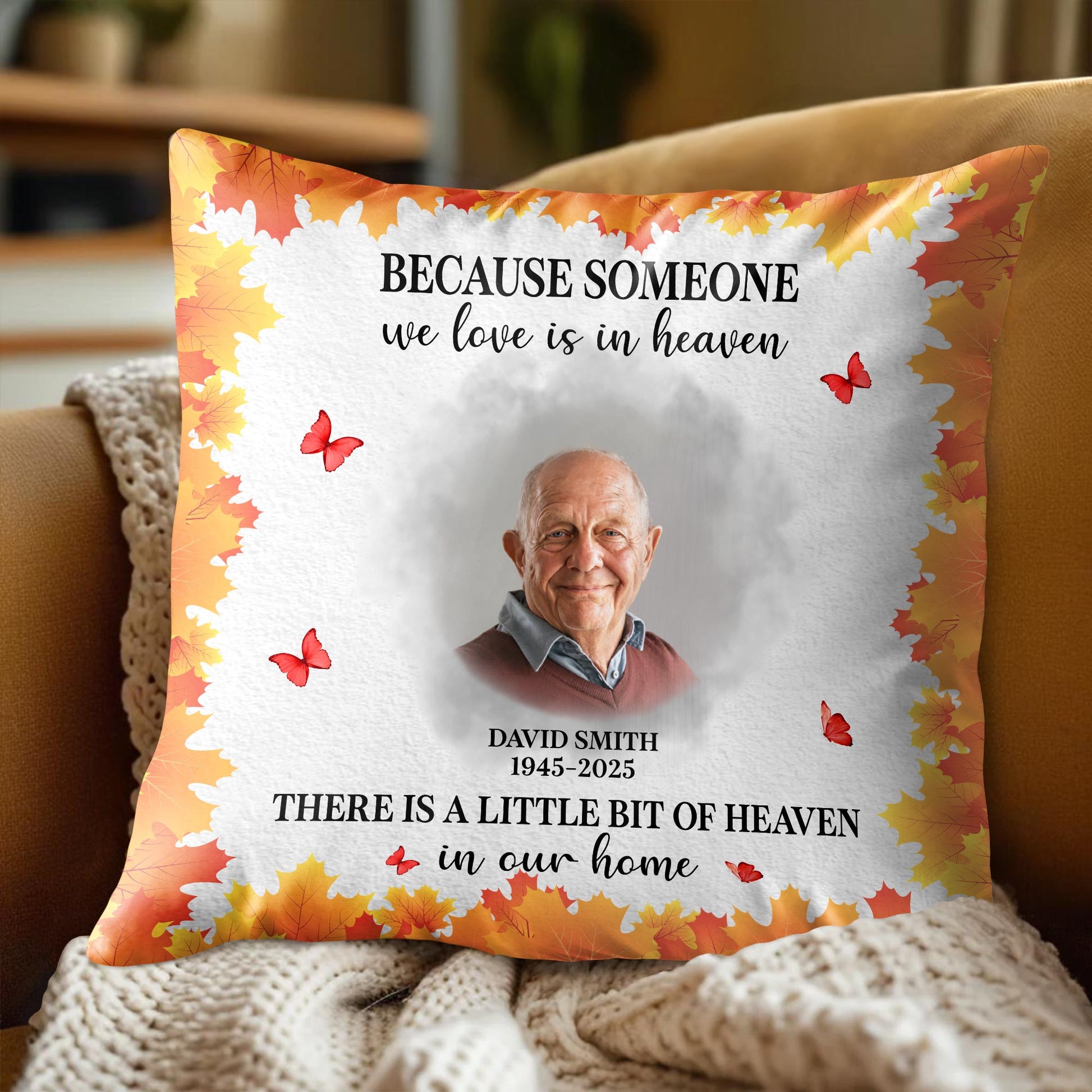 Because Someone We Love Is In Heaven, Leaves And Butterflies