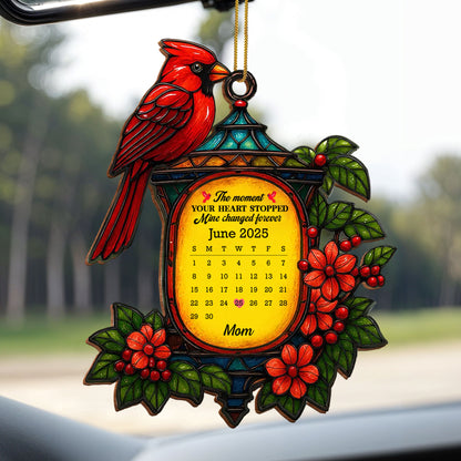 The Moment Your Heart Stopped, Mine Changed Forever Cardinal Ornament