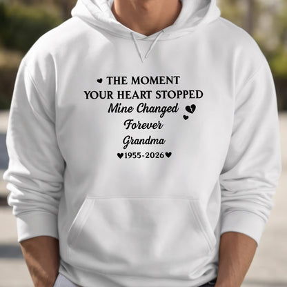 The Moment Your Heart Stopped Mine Changed Forever Grandma Memorial Hearts - Personalized Custom Unisex T-shirt, Hoodie - HME348_WBAS
