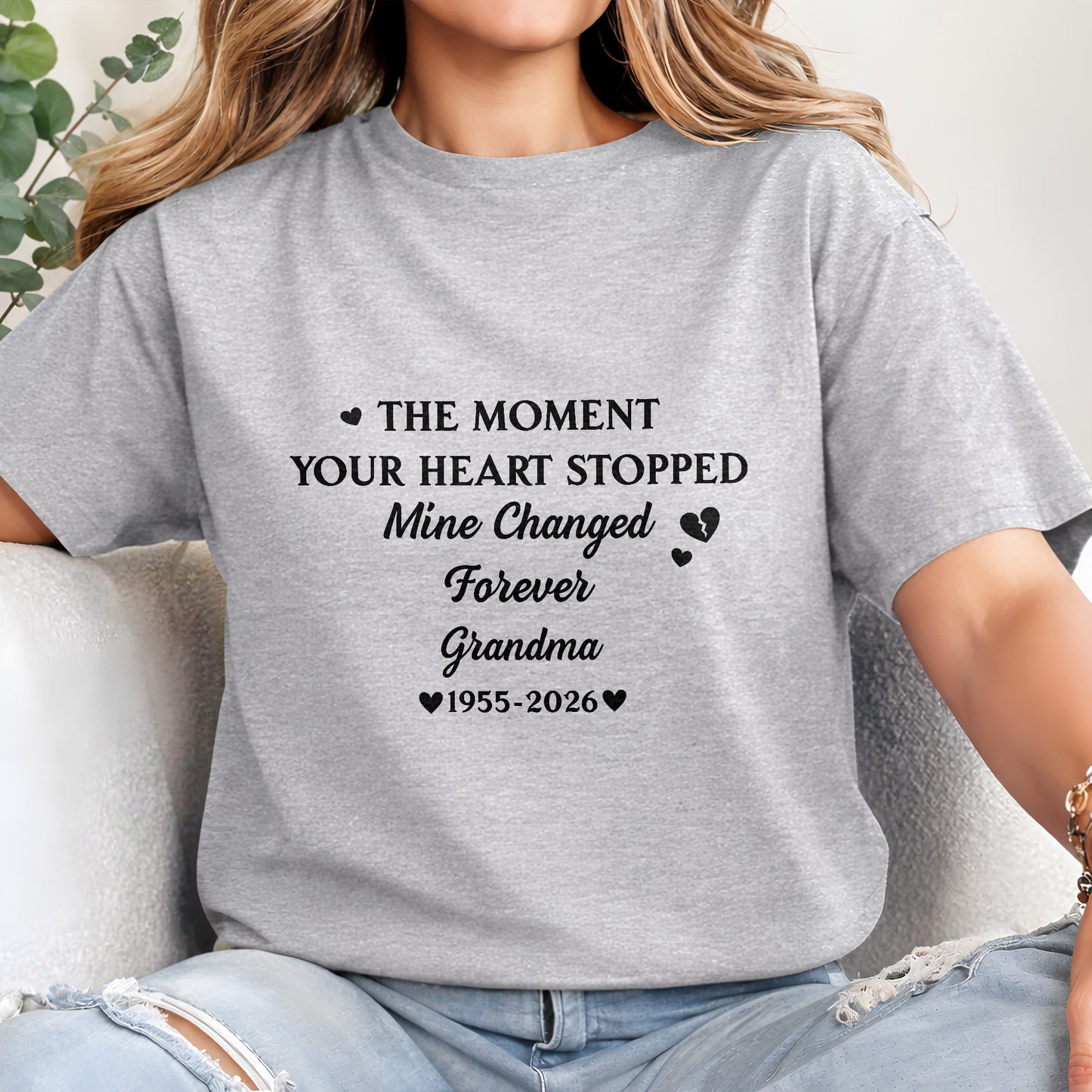 The Moment Your Heart Stopped Mine Changed Forever Grandma Memorial Hearts - Personalized Custom Unisex T-shirt, Hoodie - HME348_WBAS