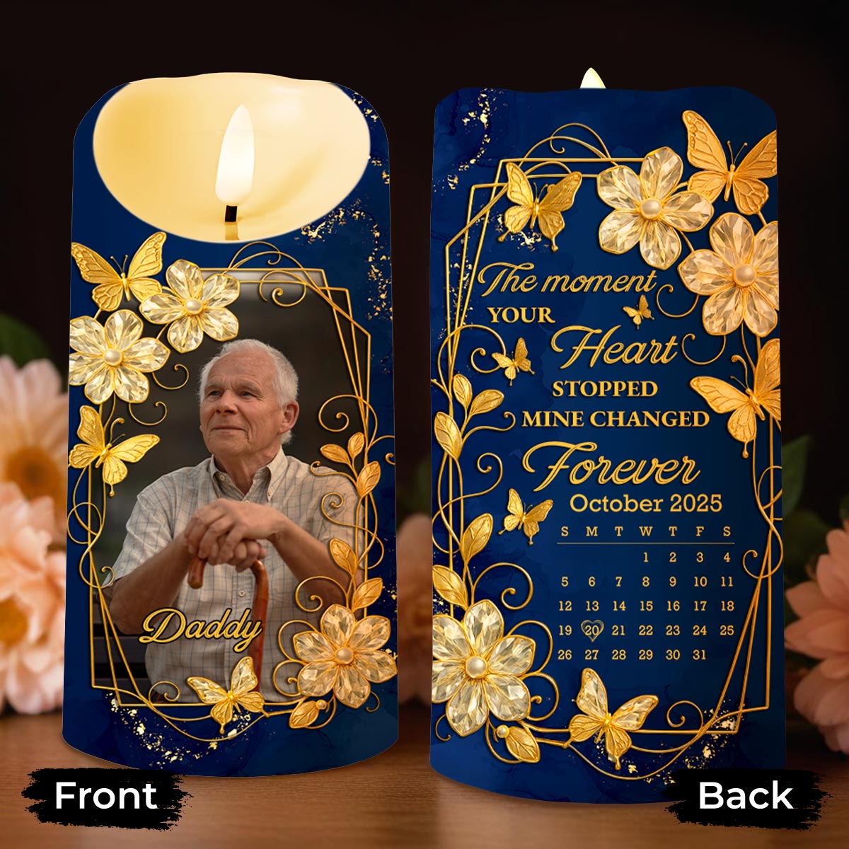 The Moment Your Heart Stopped, Mine Changed Forever, Flowers and Calendar Design