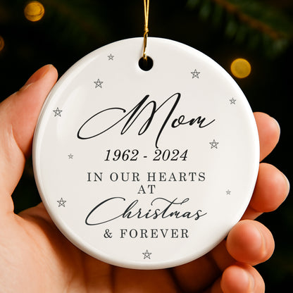 In Our Hearts At Christmas & Forever - Personalized Custom Ceramic Ornament With Round Shape - HME377_RCE