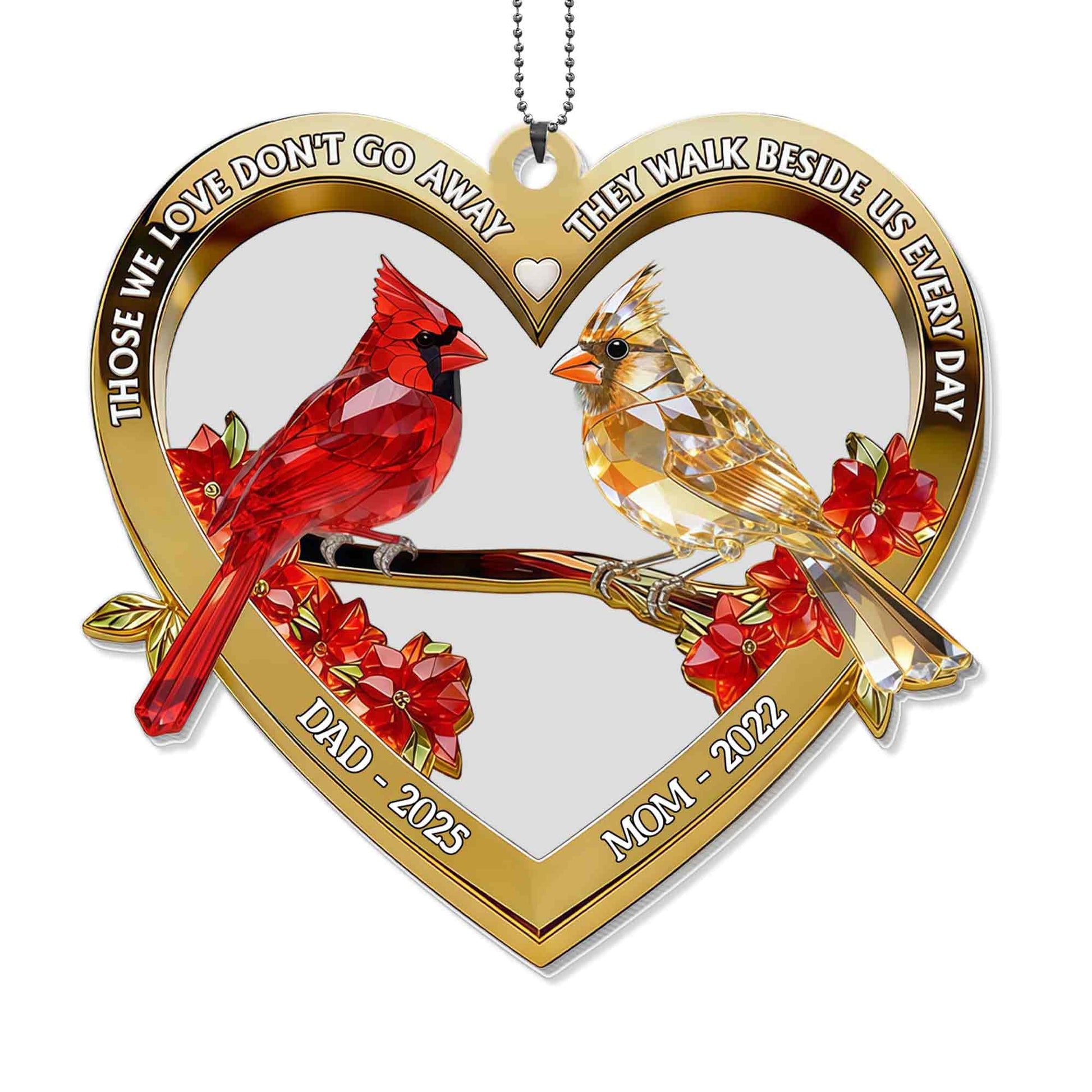 Those We Love Don't Go Away Heart Cardinal Birds Memorial