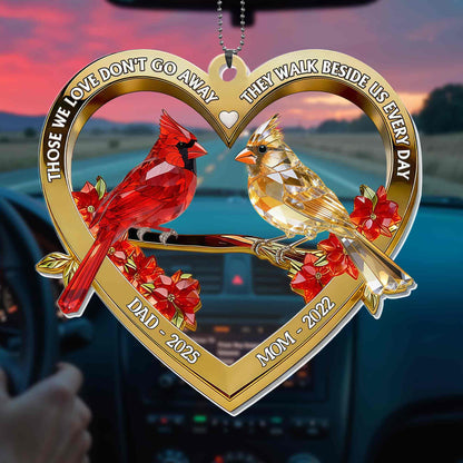 Those We Love Don't Go Away Heart Cardinal Birds Memorial