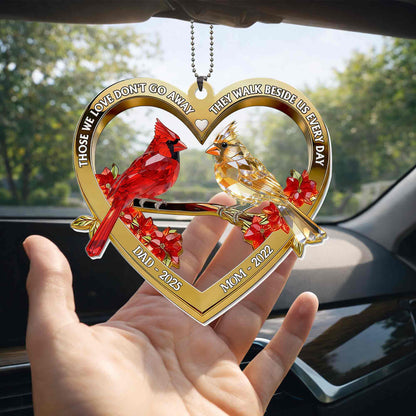Those We Love Don't Go Away Heart Cardinal Birds Memorial