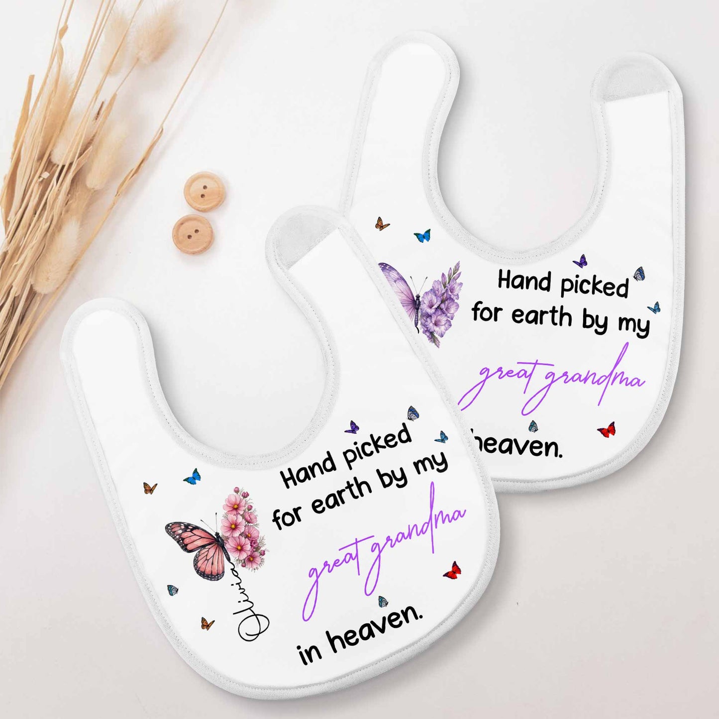 Hand Picked For Earth By My Great Grandma In Heaven Butterflies Flowers - Personalized Baby Bib - HME620_BBB