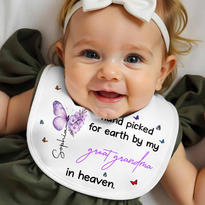 Hand Picked For Earth By My Great Grandma In Heaven Butterflies Flowers - Personalized Baby Bib - HME620_BBB