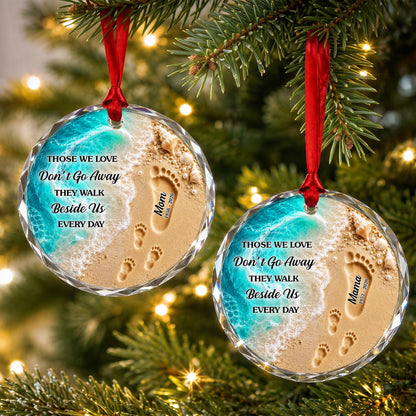 Those We Love Don't Go Away Footprints Beach - Personalized Custom Circle Glass Ornament - HME681_CGOR