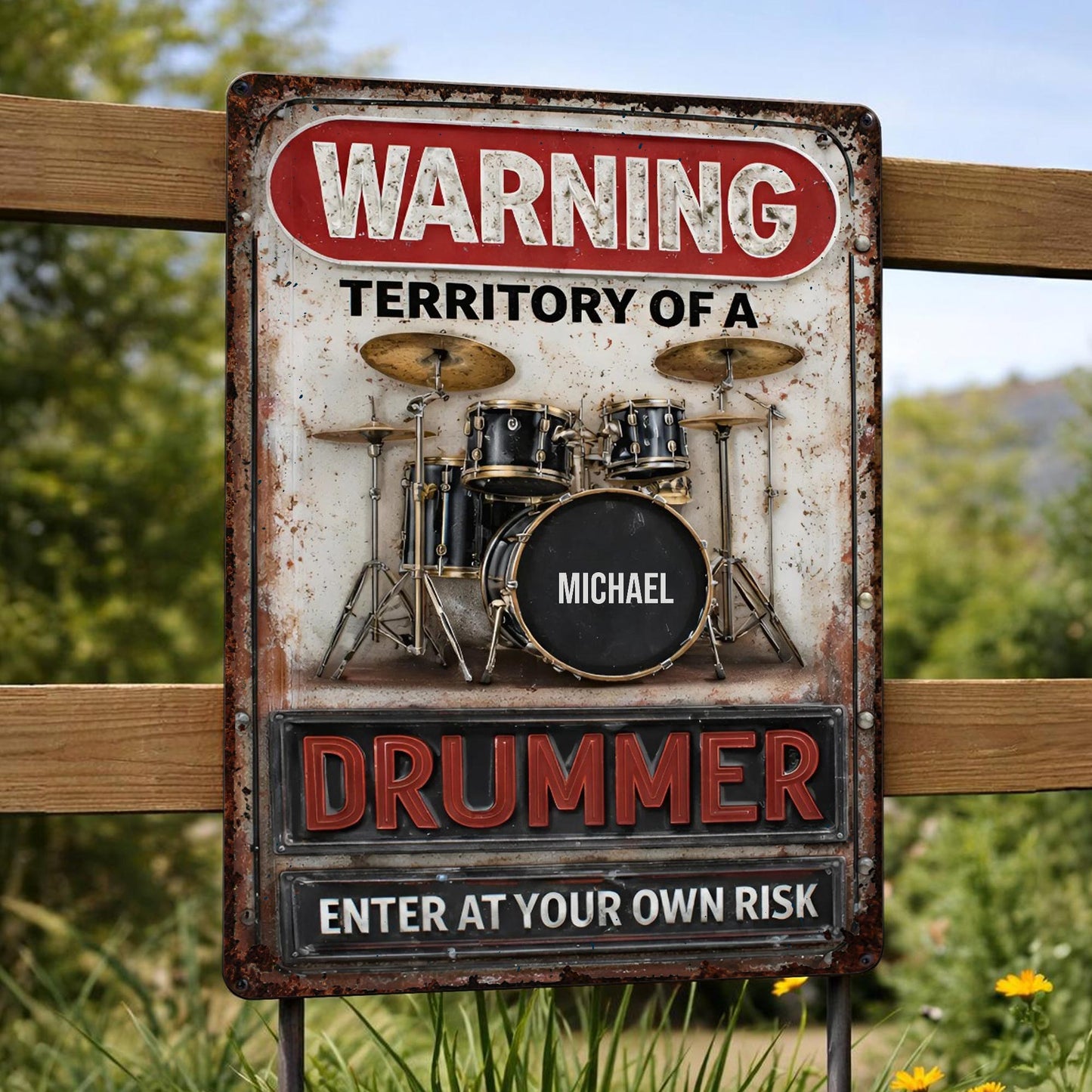 Warning Territory Of A Drummer Sign
