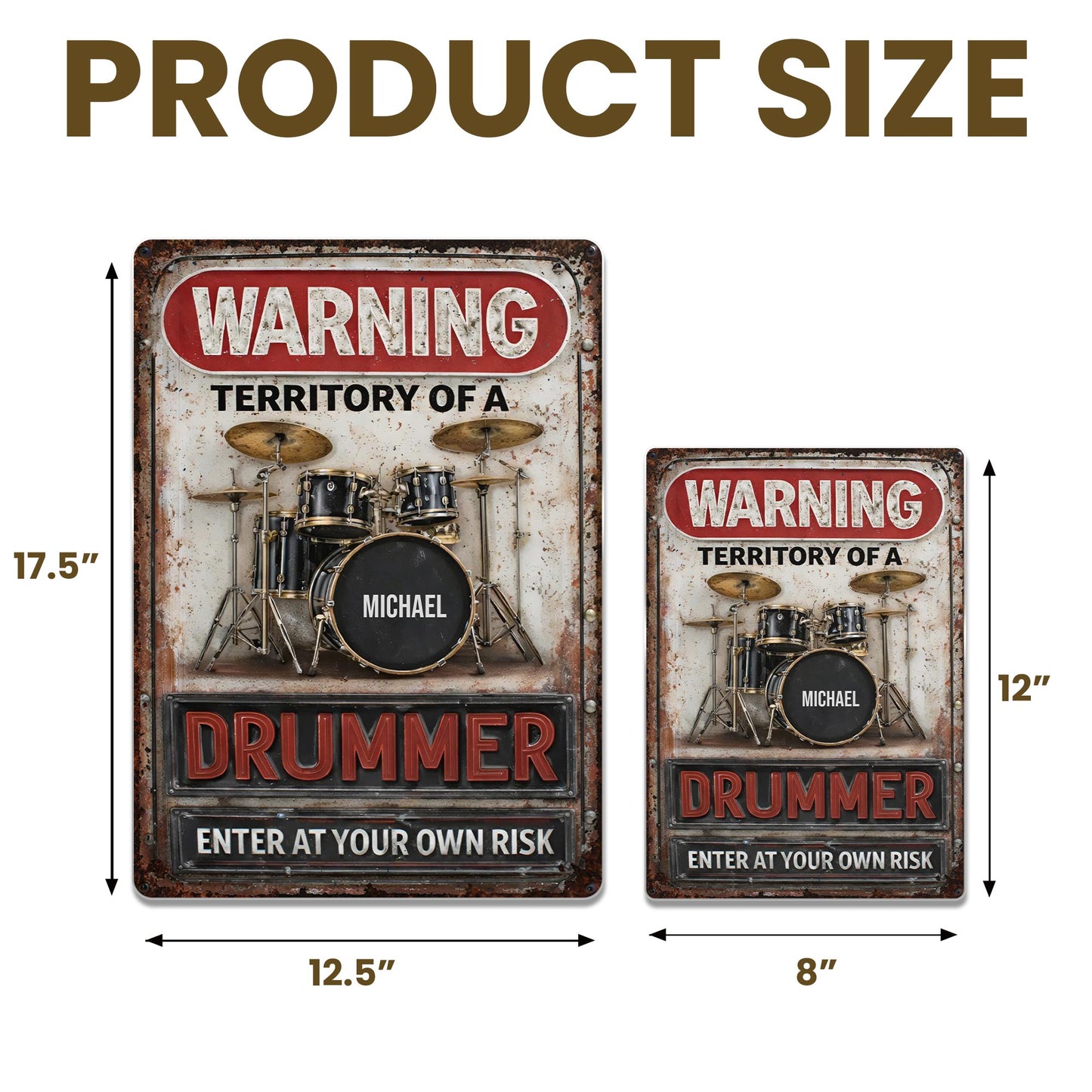 Warning Territory Of A Drummer Sign
