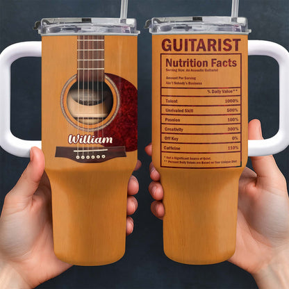 Guitarist Nutrition Facts Acoustic Guitar Musical Instrument - Personalized 40oz Tumbler With Straw - HOB062_TBS
