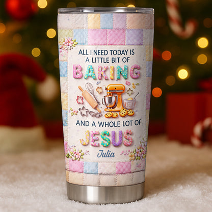 All I Need Today Is Baking And Jesus, Baking Tools And Cookies