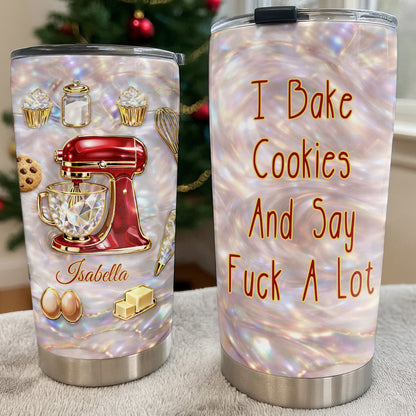 I Bake Cookies And Say Effing A Lot Stand Mixer Cupcakes