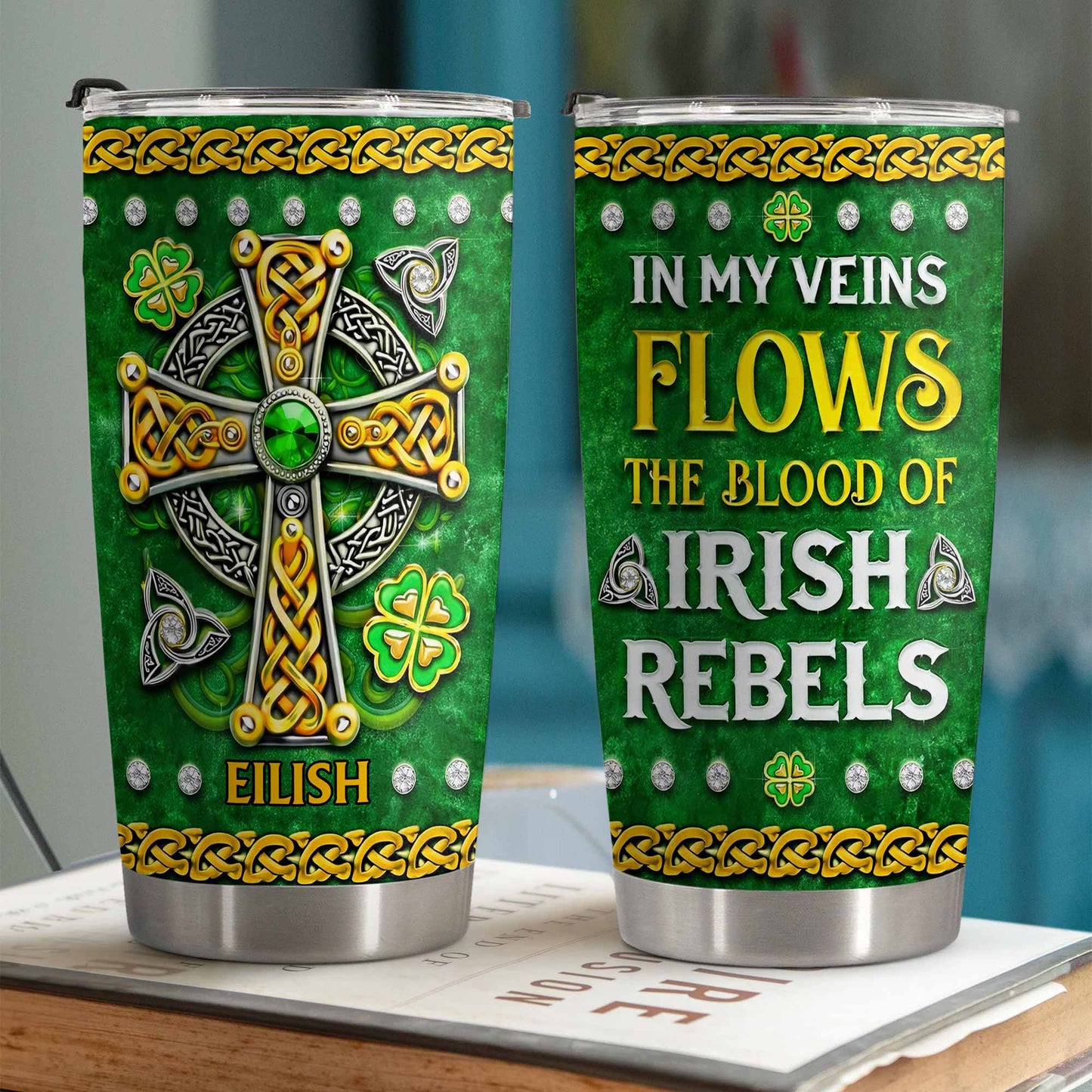In My Veins Flows The Blood Of Irish Rebels Celtic Cross Shamrock