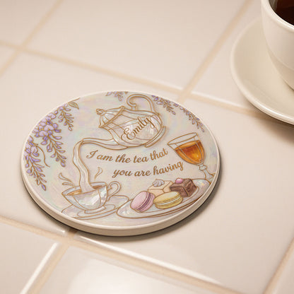 I Am The Tea That You Are Having Teapot And Macarons - Personalized Custom Ceramic Coaster - HOB169_ROCO