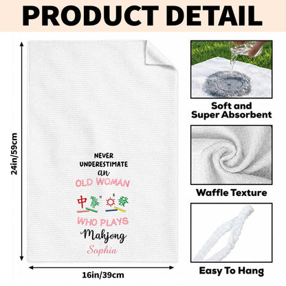 Never Underestimate An Old Woman Who Plays Mahjong With Game Tiles - Personalized Kitchen Towel - HOB317_TOWL