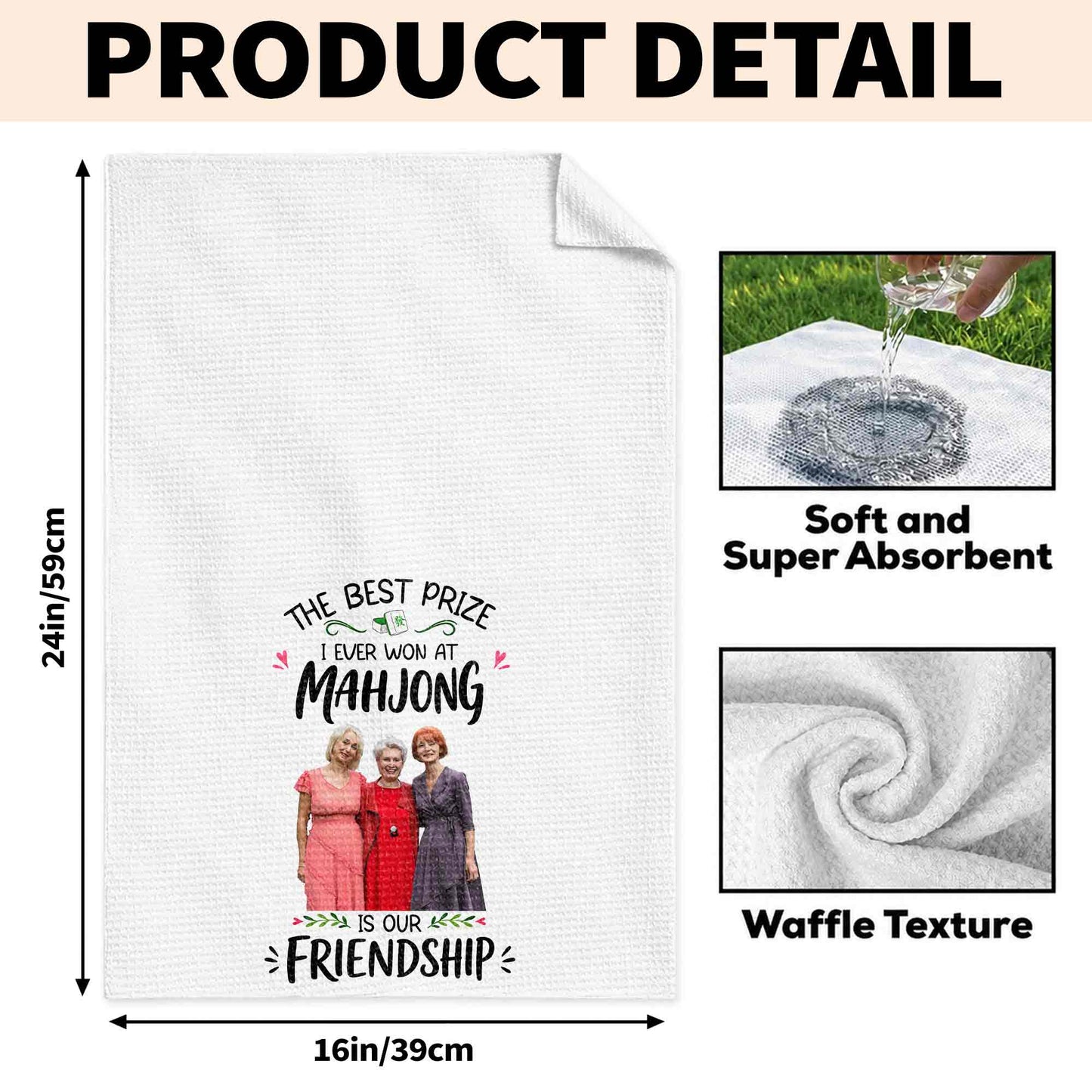 The Best Prize I Ever Won At Mahjong Is Our Friendship Custom Photo - Personalized Kitchen Towel - HOB377_TOWL