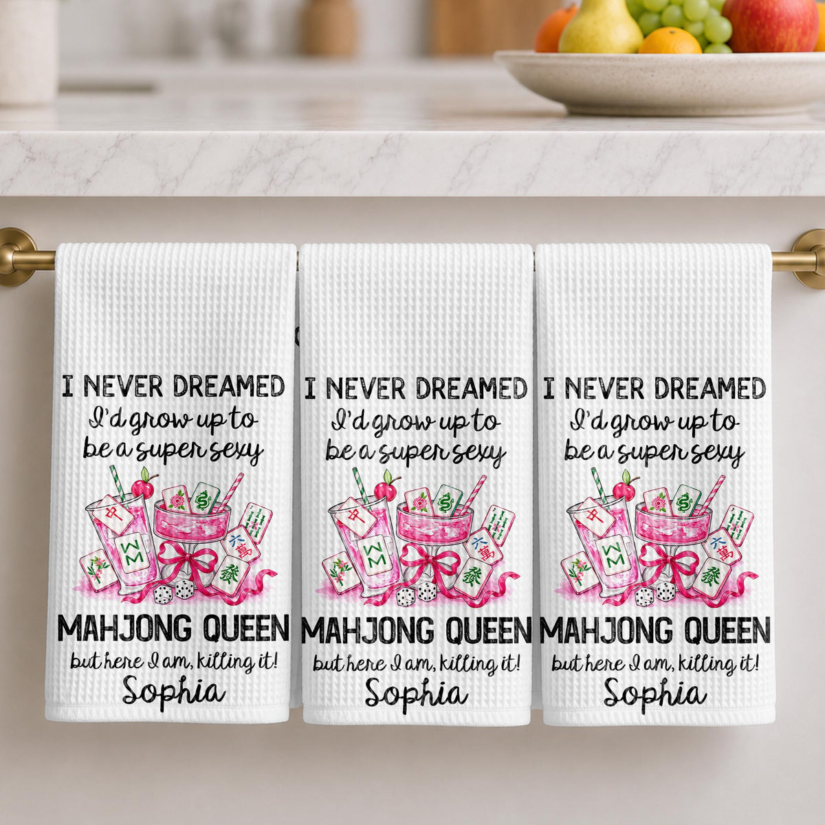 I Never Dreamed Mahjong Queen Pink Cocktails And Tiles - Personalized Kitchen Towel - HOB543_TOWL