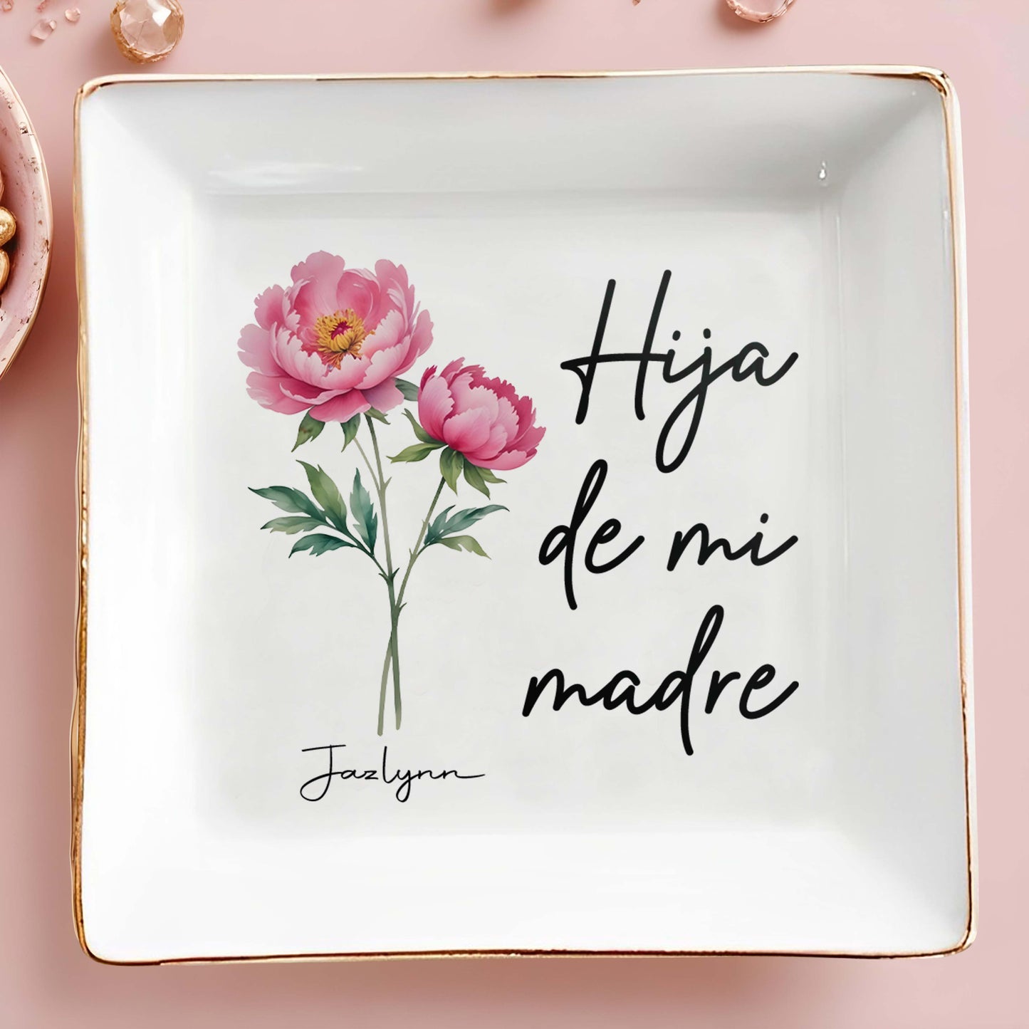 Hija De Mi Madre - Personalized Custom Jewelry Dish -  HS008_SCRD