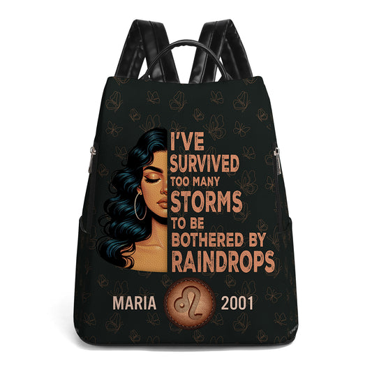 I've Survived Too Many Storms To Be Bothered By Raindrops  - Personalized Custom Leather BackPack - HS027_BP