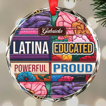 Latina Educated Powerful Proud Ornament