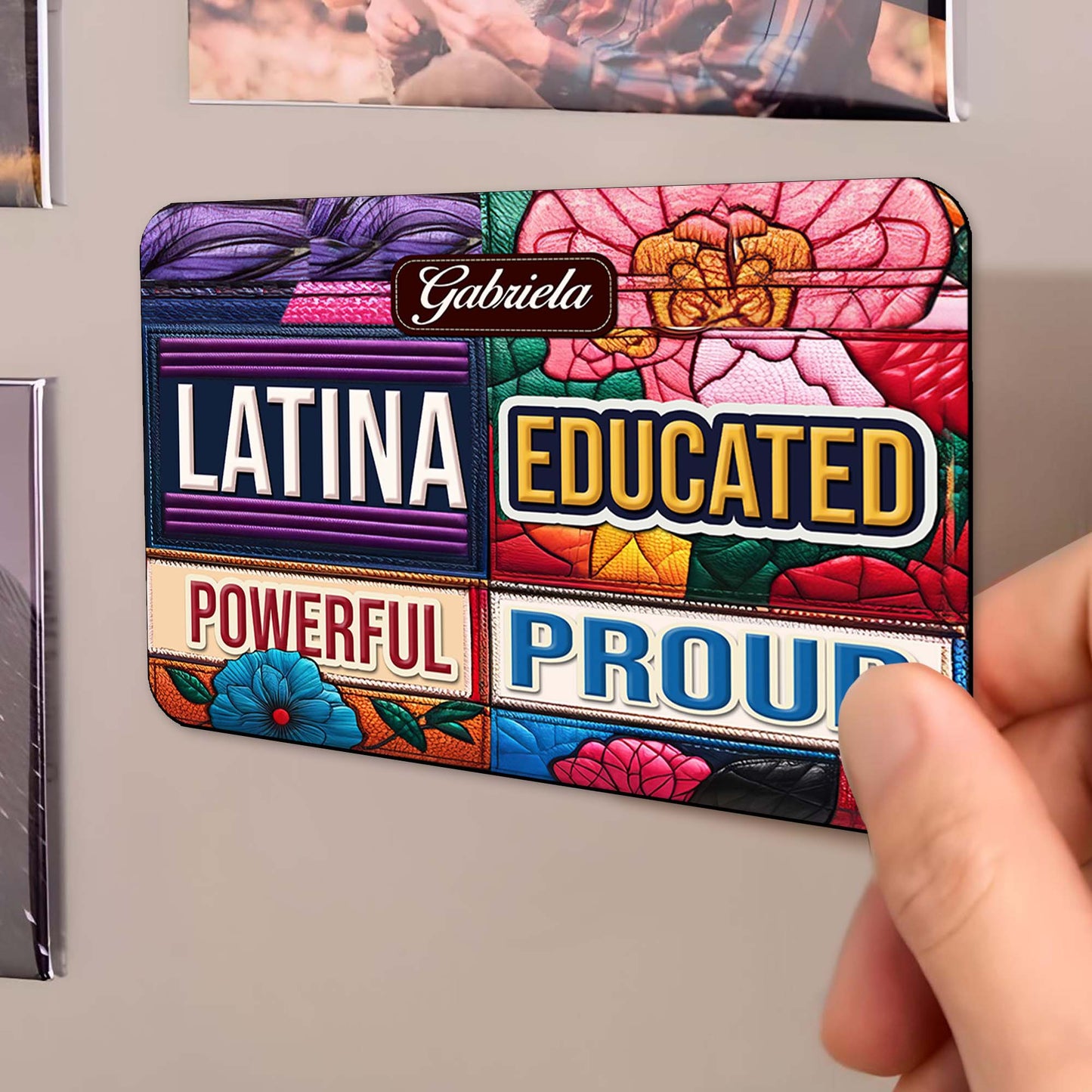 Latina Educated Powerful Proud Magnet