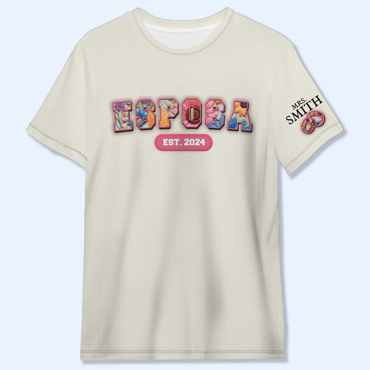 ESPOSA EST... - Personalized Custom Unisex All-Over Printed T-Shirt - HS042_3T