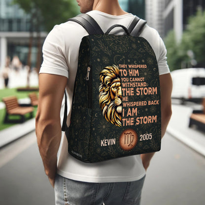 They Whispered To Him You Cannot Withstand The Storm He Whispered Back I Am The Storm - Personalized Custom Leather Backpack - HS053_BP