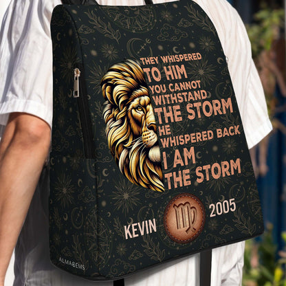 They Whispered To Him You Cannot Withstand The Storm He Whispered Back I Am The Storm - Personalized Custom Leather Backpack - HS053_BP