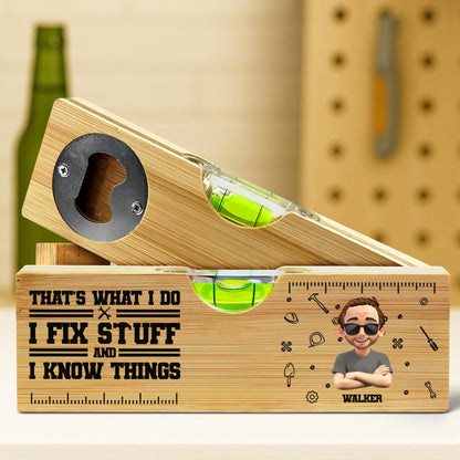 That's What I Do I Fix Stuff And Know Things