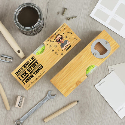 That's What I Do I Fix Stuff And Know Things