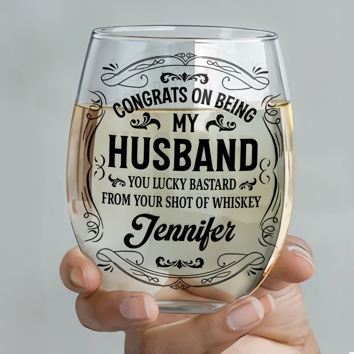 Congrats On Being My Husband, You Lucky Bastard