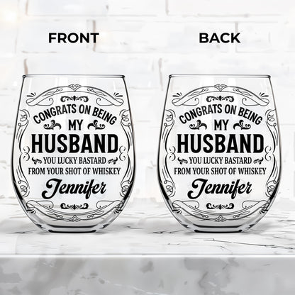 Congrats On Being My Husband, You Lucky Bastard