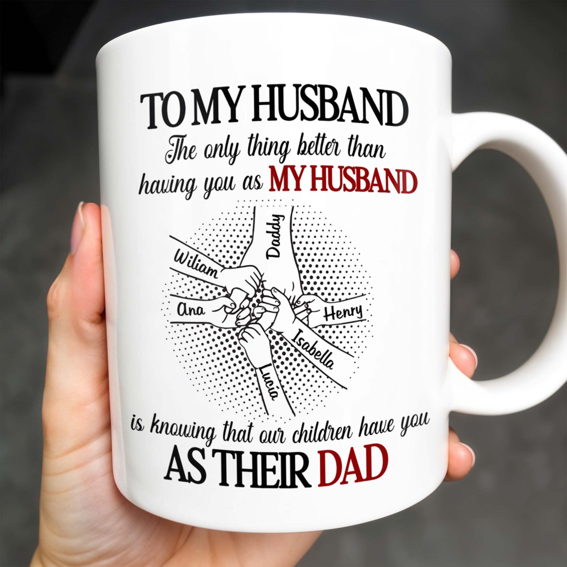 To My Husband, The Only Thing Better Than Having You As My Husband, Holding Hands