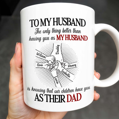 To My Husband, The Only Thing Better Than Having You As My Husband, Holding Hands