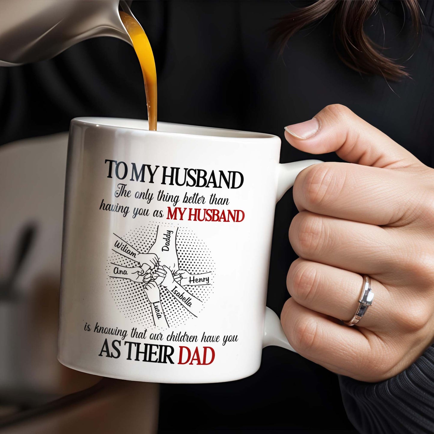 To My Husband, The Only Thing Better Than Having You As My Husband, Holding Hands