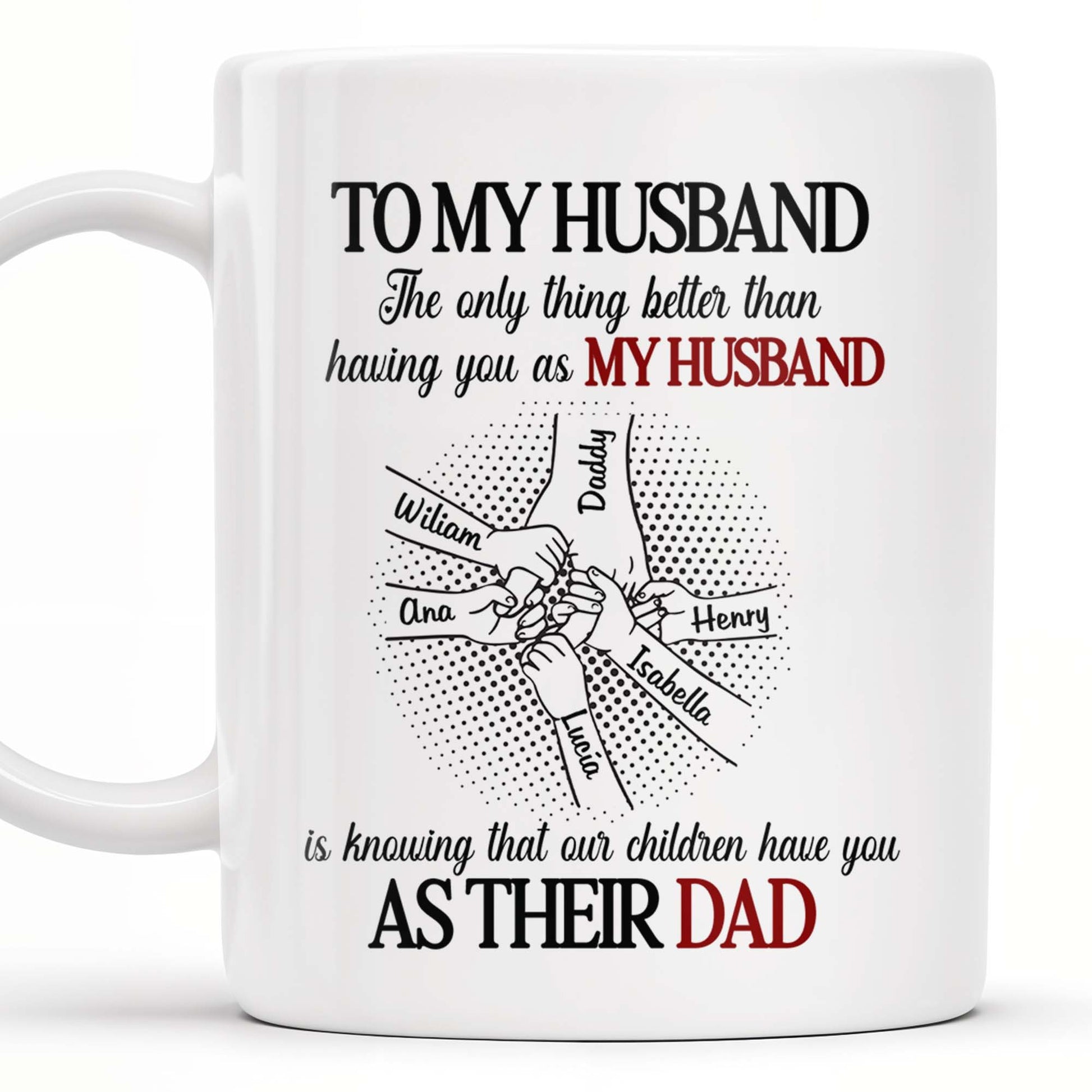 To My Husband, The Only Thing Better Than Having You As My Husband, Holding Hands