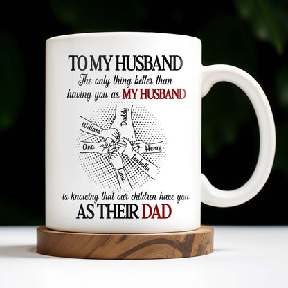 To My Husband, The Only Thing Better Than Having You As My Husband, Holding Hands