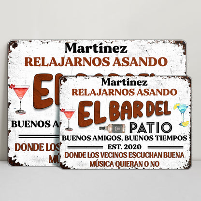 Relajarnos Asando El Bar Del Patio, Summer Gatherings - Personalized Metal Sign - HSB052_MSIGN