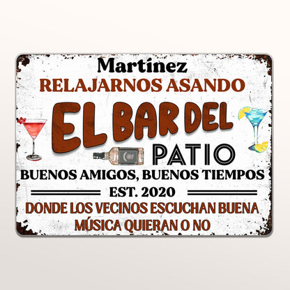 Relajarnos Asando El Bar Del Patio, Summer Gatherings - Personalized Metal Sign - HSB052_MSIGN